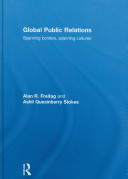 Global public relations : spanning borders, spanning cultures /