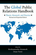 The global public relations handbook : theory, research, and practice /