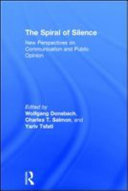 The spiral of silence : new perspectives on communication and public opinion /