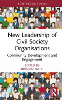 New leadership of civil society organisations : community development and engagement /