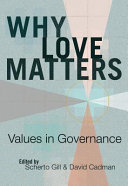 Why love matters : values in governance /