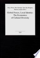 Global forces, local identity : the economics of cultural diversity /