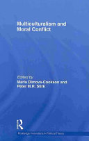 Multiculturalism and moral conflict /