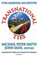 Transnational ties : cities, migrations, and identities /