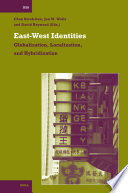 East-west identities : globalization, localization, and hybridization /