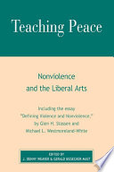 Teaching peace : nonviolence and the liberal arts /