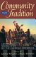 Community and tradition : conservative perspectives on the American experience /