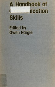 A Handbook of communication skills /