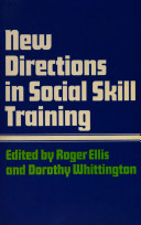 New directions in social skill training /