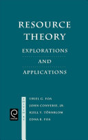 Resource theory : explorations and applications /