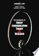 The handbook of group communication theory & research /
