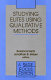 Studying elites using qualitative methods /