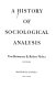A history of sociological analysis /