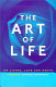 The art of life : on living, love and death /
