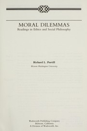 Moral dilemmas : readings in ethics and social philosophy /