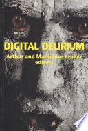 Digital delirium /