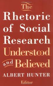 The Rhetoric of social research : understood and believed /