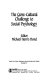 The Cross-cultural challenge to social psychology /