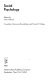 Social psychology : XXIInd International Congress of Psychology, Leipzig, GDR, July 6-12, 1980 : selected revised papers /