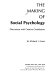 The Making of social psychology : discussions with creative contributors /
