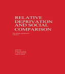 Relative deprivation and social comparison /