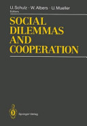 Social dilemmas and cooperation /