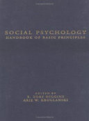 Social psychology : handbook of basic principles /