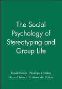 The social psychology of stereotyping and group life /