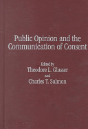Public opinion and the communication of consent /