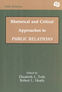 Rhetorical and critical approaches to public relations /
