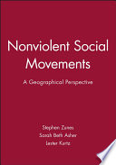Nonviolent social movements : a geographical perspective /