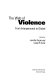 The Web of violence : from interpersonal to global /