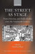 The street as stage : protest marches and public rallies since the nineteenth century /