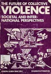 The future of collective violence : societal and international perspectives /
