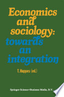 Economics and sociology : towards an integration /