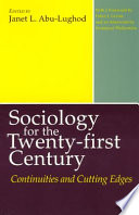 Sociology for the twenty-first century : continuities and cutting edges /
