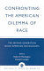 Confronting the American dilemma of race : the second generation Black American sociologists /