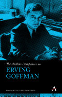 The Anthem companion to Erving Goffman /