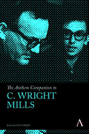 The Anthem companion to C. Wright Mills /