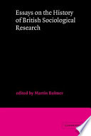 Essays on the history of British sociological research /