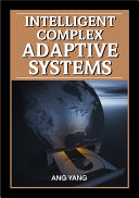 Intelligent complex adaptive systems /