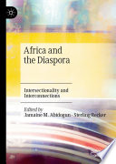 Africa and the diaspora : intersectionality and interconnections /