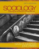 Sociology : exploring the architecture of everyday life : readings /