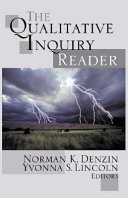 The qualitative inquiry reader /