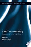 Cross-cultural interviewing : feminist experiences and reflections /