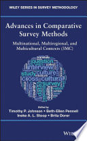 Advances in comparative survey methods : multinational, multiregional, and multicultural contexts (3MC) /