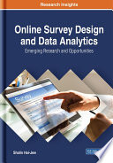 Qualitative and quantitative methods in online survey design and data analytics /