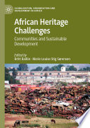 African Heritage Challenges : Communities and Sustainable Development /