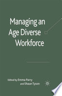 Managing an Age-Diverse Workforce /