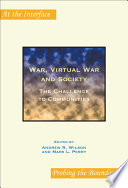 War, virtual war and society : the challenge to communities /